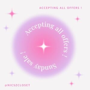 Accepting all offers !